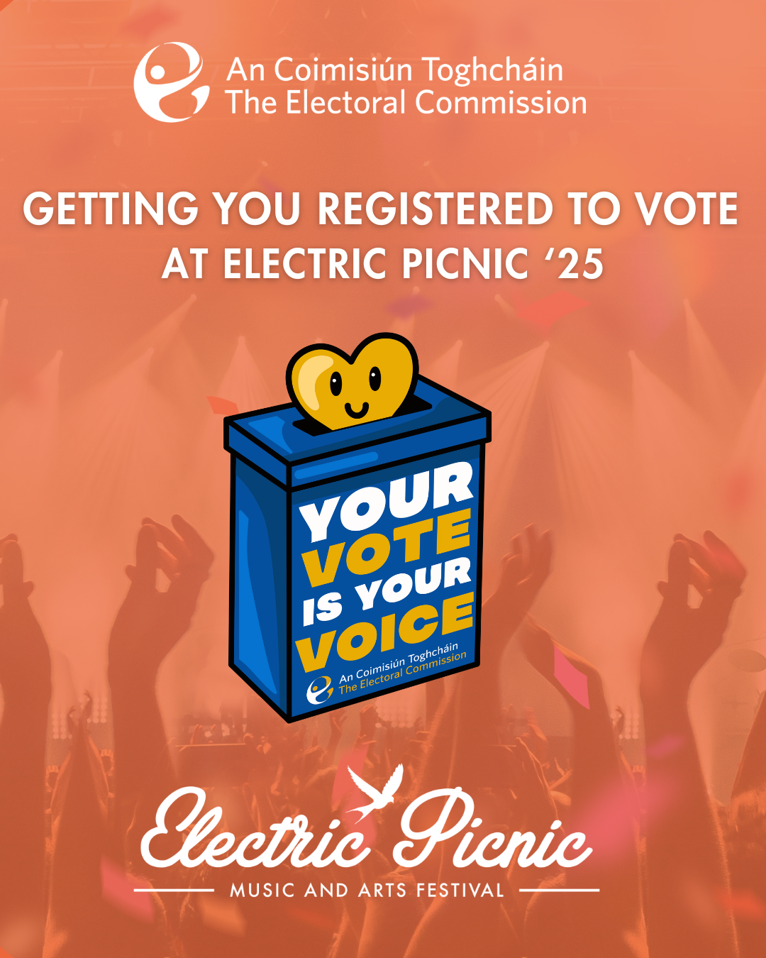 Partnership announcement graphic with background image of music festival, logos for the Electoral Commission and Electric Picnic and text that says: “Getting you registered to vote at Electric Picnic ’25”.
